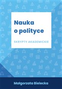 Nauka o po... - Małgorzata Bielecka -  books from Poland
