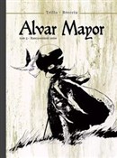 Alvar Mayo... - Carlos Trillo -  books from Poland