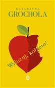 polish book : Wyluzuj, k... - Katarzyna Grochola