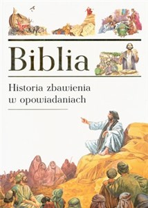 Picture of Biblia Historia zbawienia w opowiadaniach
