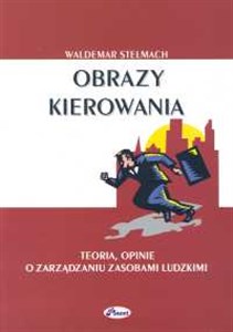 Obrazek Obrazy kierowania Teorie opinie o zarządzaniu zasobami ludzkimi