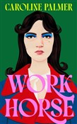 Show details for Workhorse Workhorse - Caroline Palmer -  foreign books in polish