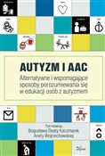 Autyzm i A... - Bogusława Beta Kaczmarek, Aneta Wojciechowska -  books from Poland