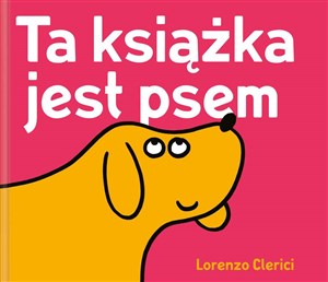 Obrazek Ta książka jest psem