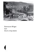 Książka : Gure Histo... - Katarzyna Mirgos