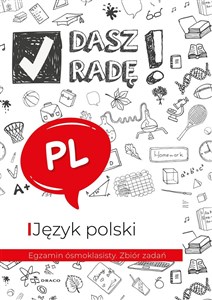 Obrazek Dasz radę! Egzamin ósmoklasisty. J. pol. zbiór zad