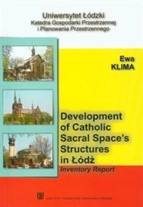 Picture of Development of catholic sacral spaces structures in Lodz Inventory report