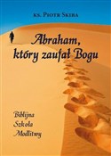 Abraham, k... - Piotr Skiba -  foreign books in polish 