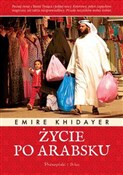 Życie po a... - Emire Khidayer -  foreign books in polish 