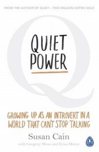Obrazek Quiet Power Growing Up as an Introvert in a World That Can't Stop Talking