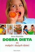 Polska książka : Dobra diet... - Anna Kłosińska