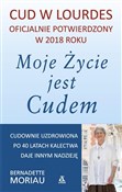 Polska książka : Moje życie... - Bernadette Moriau