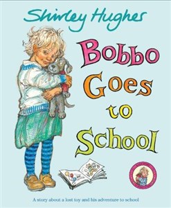 Picture of Shirley Hughes - Bobbo Goes To School