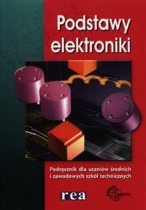Obrazek Podstawy elektroniki Podręcznik dla uczniów średnich i zawodowych szkół technicznych