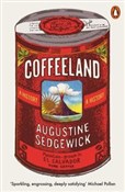 Coffeeland... - Augustine Sedgewick -  Polish Bookstore 
