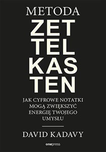 Obrazek Metoda Zettelkasten. Jak cyfrowe notatki mogą zwiększyć energię Twojego umysłu