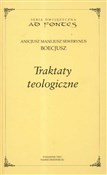 Traktaty t... - Anicjusz Manliusz Sewerynus Boecjusz -  Polish Bookstore 