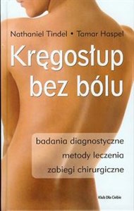 Picture of Kręgosłup bez bólu Badania diagnostyczne, metody leczenie, zabiegi chirurgiczne