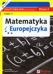 Picture of Matematyka Europejczyka 2 zeszyt ćwiczeń część 1 Gimnazjum