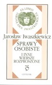 Zobacz : Sprawy oso... - Jarosław Iwaszkiewicz