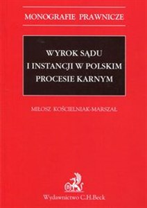 Picture of Wyrok sądu I instancji w polskim procesie karnym