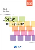 Książka : Formy muzy... - Marek Podhajski