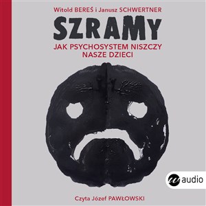 Picture of CD MP3 Szramy. Jak psychosystem niszczy nasze dzieci