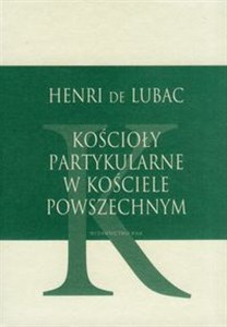 Picture of Kościoły partykularne w kościele powszechnym