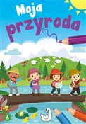 Polska książka : Moja przyr... - Sabina Grabias