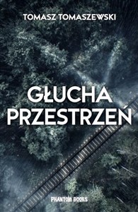 Obrazek Głucha przestrzeń