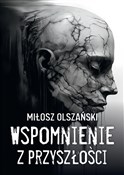 Wspomnieni... - Miłosz Olszański -  books from Poland