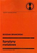 Sprężyny m... - Bogdan Branowski -  books in polish 