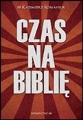Czas na Bi... - Kazimierz Romaniuk -  foreign books in polish 
