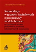 Konsolidac... - Jolanta Wartini-Twardowski -  foreign books in polish 
