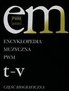 Picture of Encyklopedia Muzyczna PWM Część biograficzna Tom 11 t-v