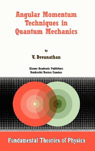 Obrazek DEVANATHAN, V: ANGULAR MOMENTUM TECHNIQUES IN QUANTUM MECHAN