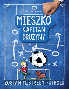 Picture of Mieszko kapitan drużyny