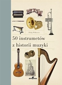 Obrazek 50 instrumentów z historii muzyki