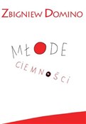 Młode ciem... - Zbigniew Domino -  Polish Bookstore 