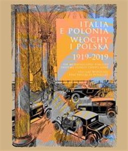 Picture of Italia e Polonia (1919-2019). Un meraviglioso viaggio insieme lungo cento anni / Włochy i Polska (19