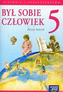 Picture of Był sobie człowiek 5 Zeszyt ćwiczeń Historia i społeczeństwo Szkoła podstawowa
