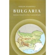 Zobacz : Bułgaria. ... - Wiesław Walkiewicz