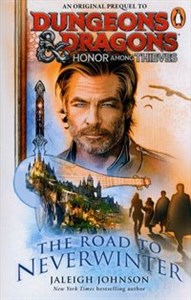 Picture of Dungeons & Dragons: Honor Among Thieves: The Road to Neverwinter