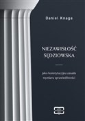 Niezawisło... - Daniel Knaga -  Książka z wysyłką do UK