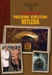 Picture of Podziemne królestwo Hitlera