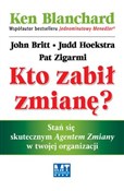 Kto zabił ... - Ken Blanchard, John Britt, Judd Hoekstra -  books from Poland