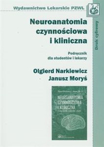 Picture of Neuroanatomia czynnościowa i kliniczna Podręcznik dla studentów i lekarzy