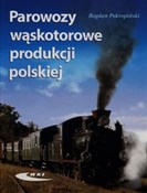 Książka : Parowozy w... - Bogdan Pokropiński