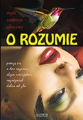 polish book : O rozumie ... - Dorota Strukowska