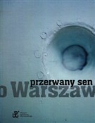 Przerwany ... - Michał Olszański -  Polish Bookstore 